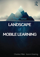 The New Landscape of Mobile Learning
